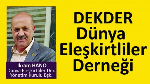 dekder dünya eleşkirtliler derneği